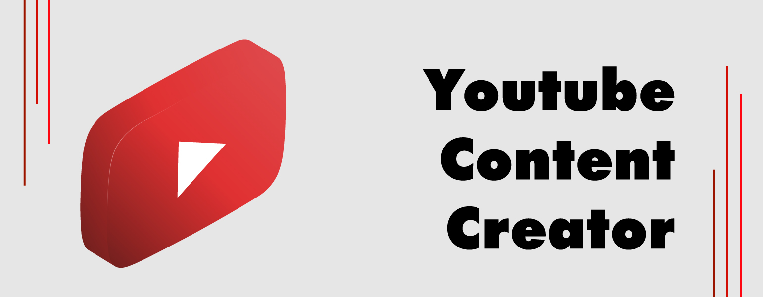 Youtube Content Creator